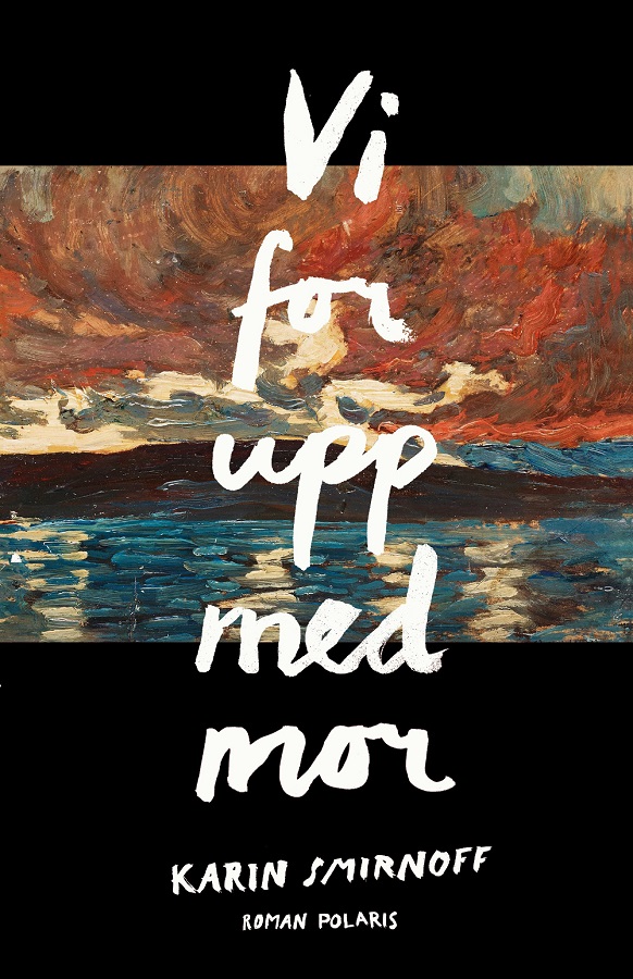 Vi for upp med mor av Karin Smirnoff