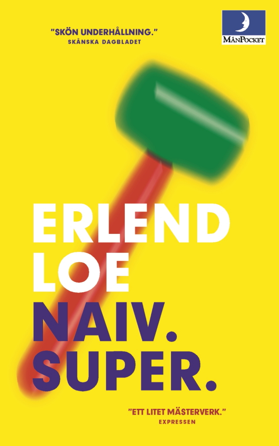 Naiv. Super. av Erlend Loe