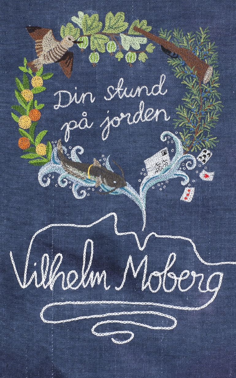 Din stund på jorden av Vilhelm Moberg