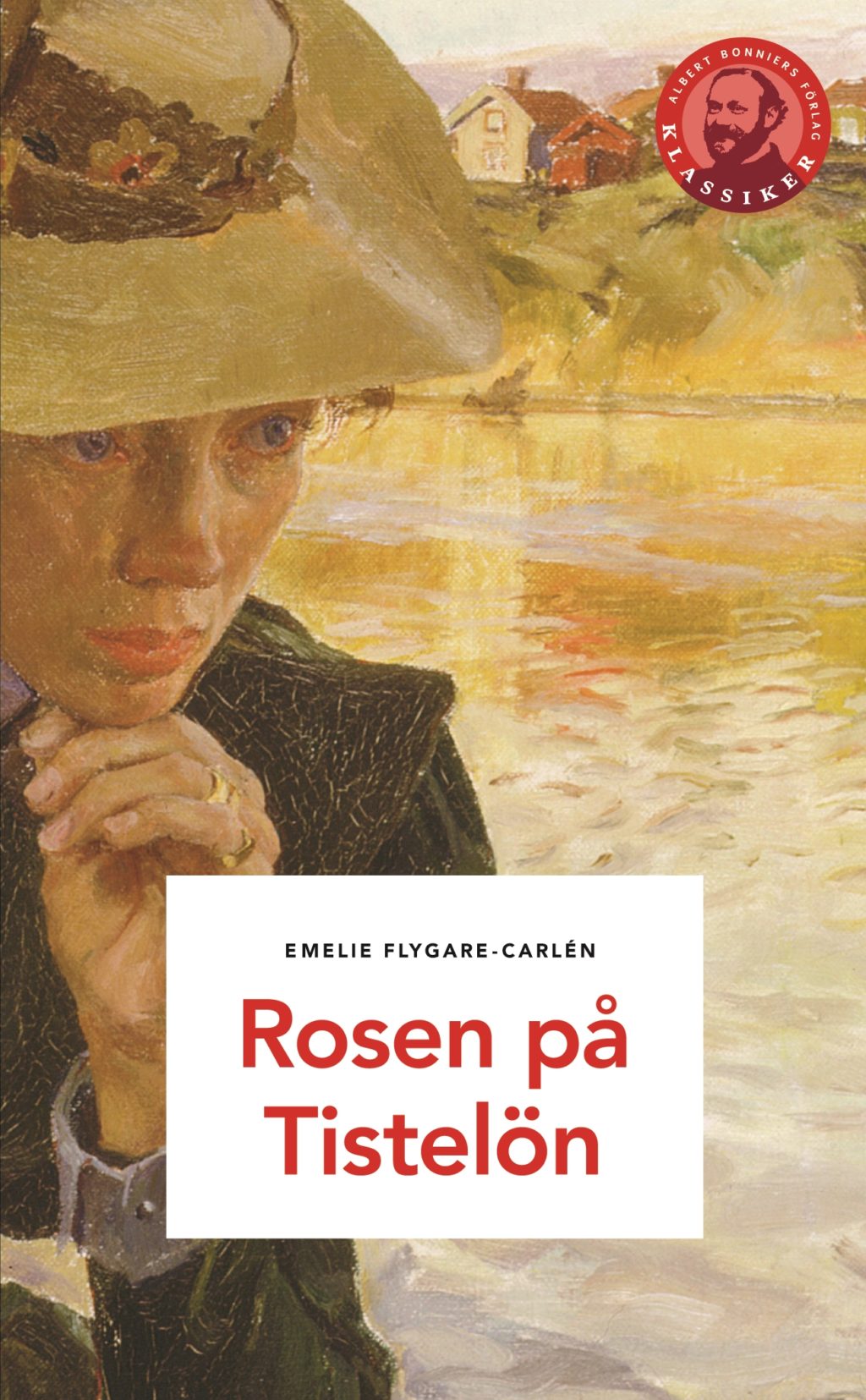 Rosen på Tistelön av Emelie Flygare-Carlén