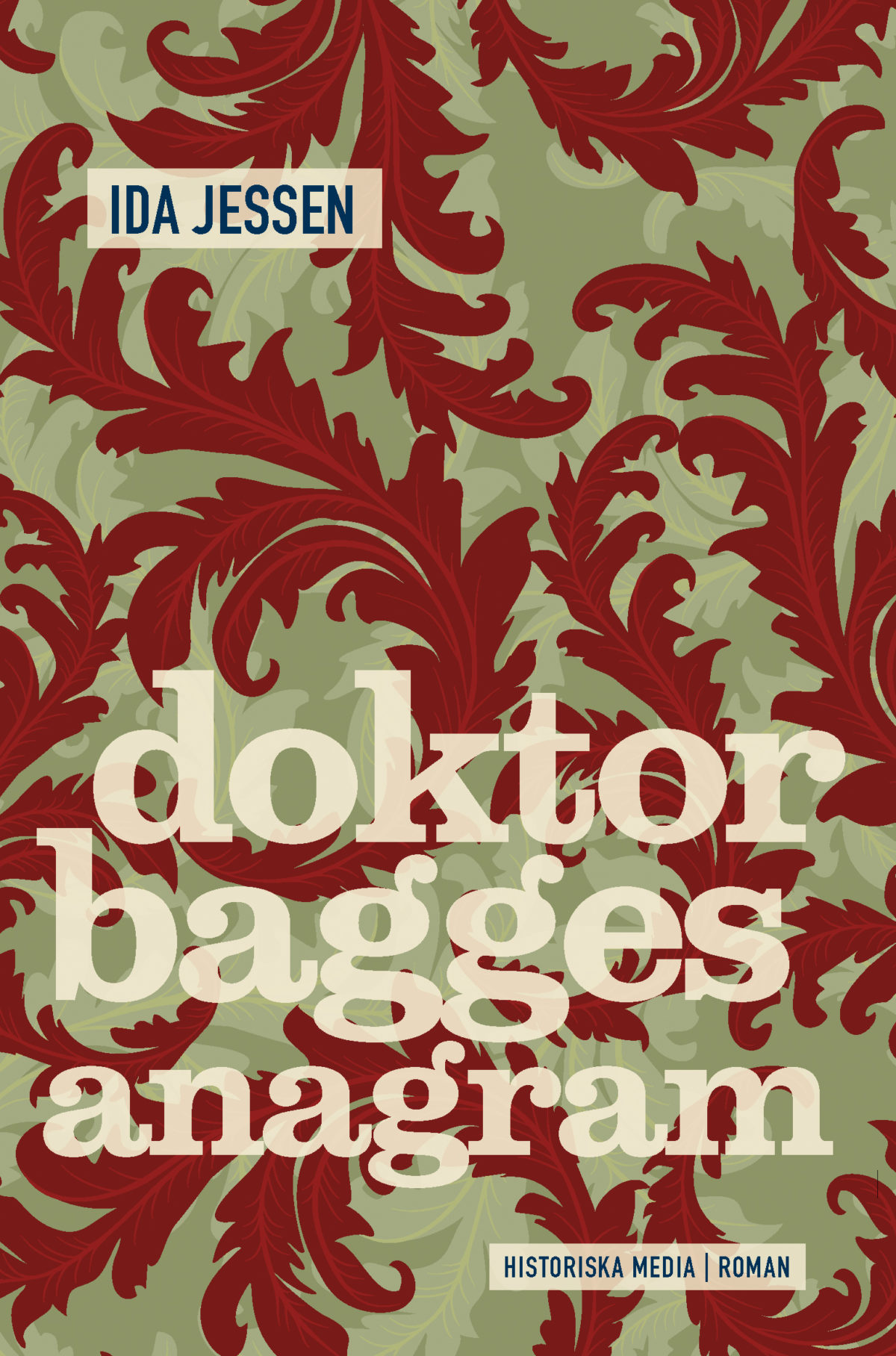 Doktor Bagges anagram av Ida Jessen