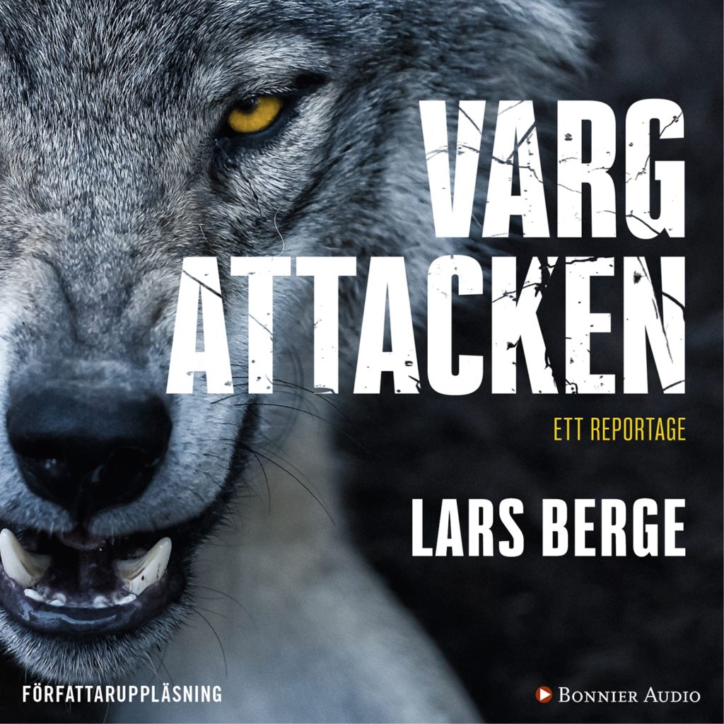 Vargattacken av Lars Berge