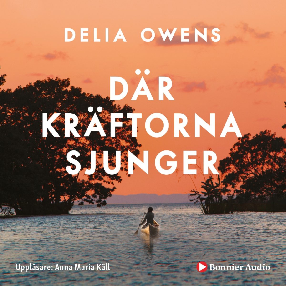 Där kräftorna sjunger av Delia Owens