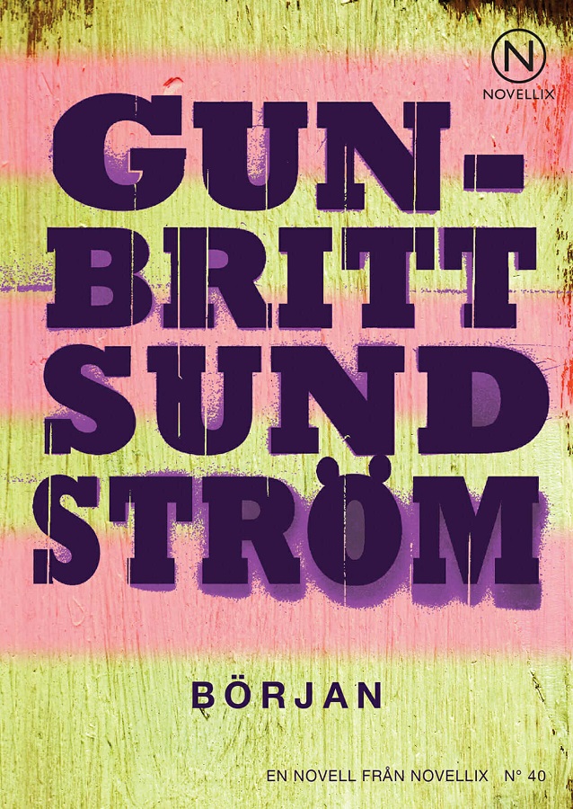Början av Gun-Britt Sundström