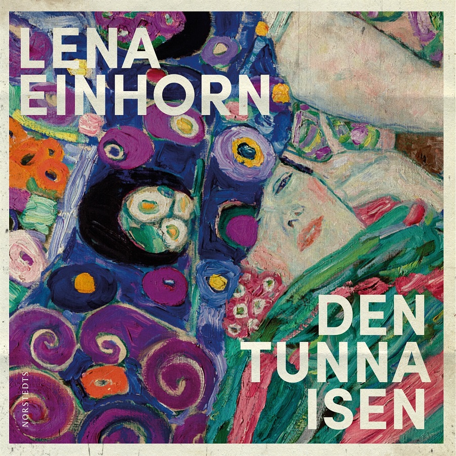 Den tunna isen av Lena Einhorn