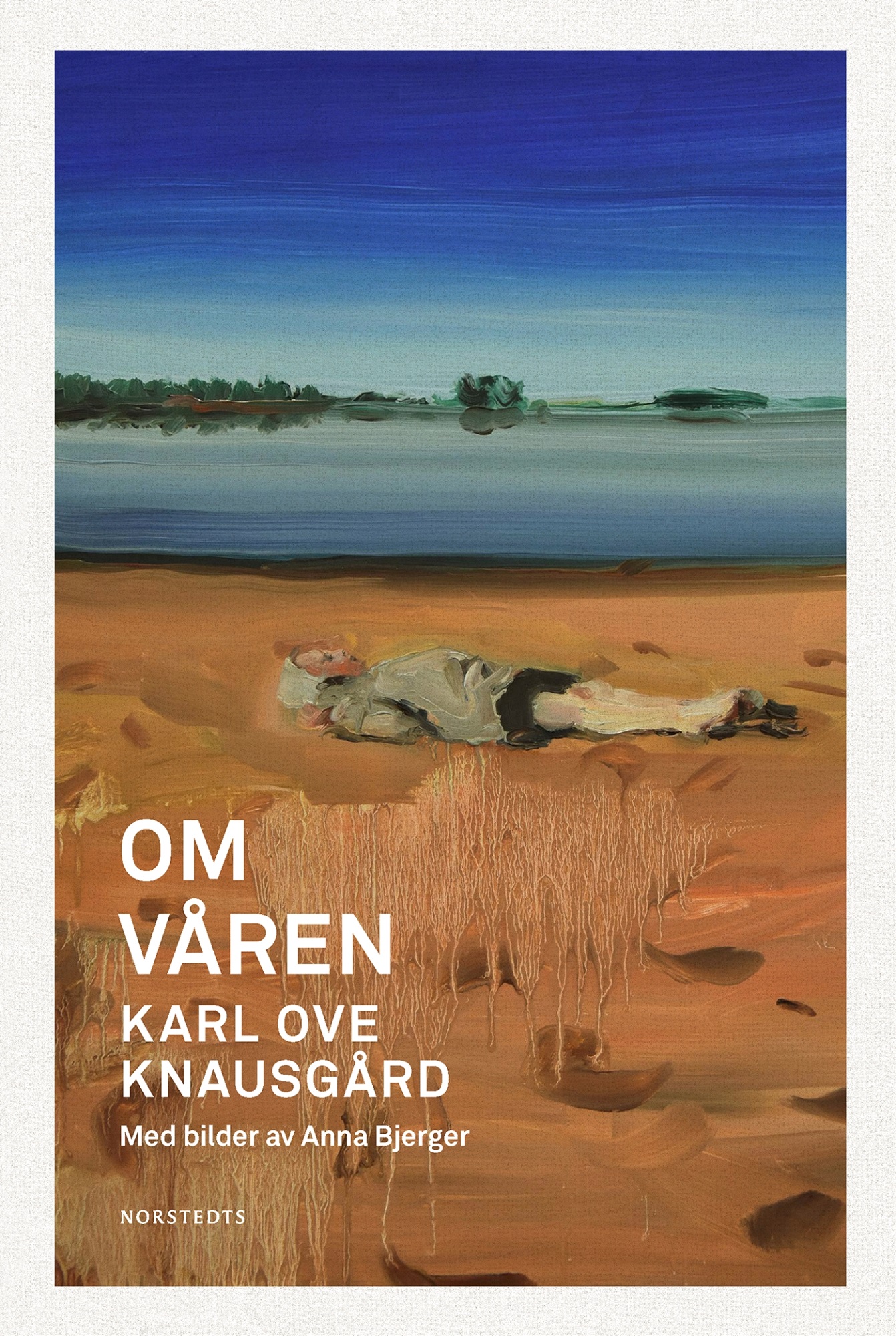Om våren av Karl Ove Knausgård