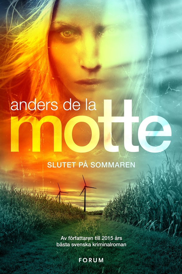 Slutet på sommaren av Anders de la Motte